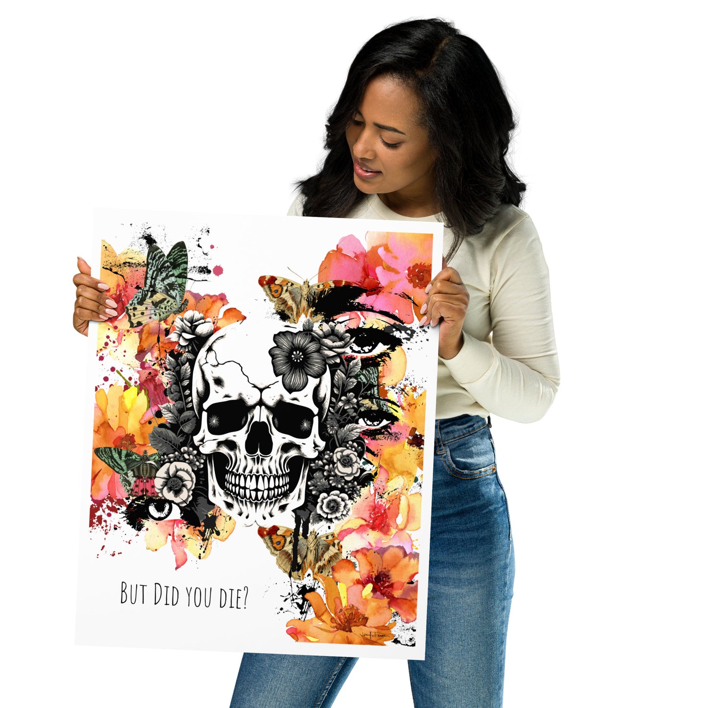 Matte Paper Print - But Did You Die? Skull Design