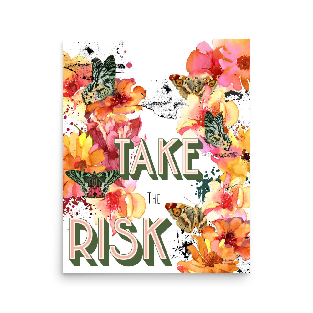 "Take The Risk" - Fine Art Print