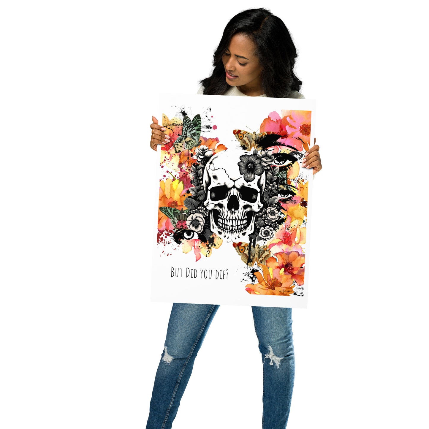 Matte Paper Print - But Did You Die? Skull Design